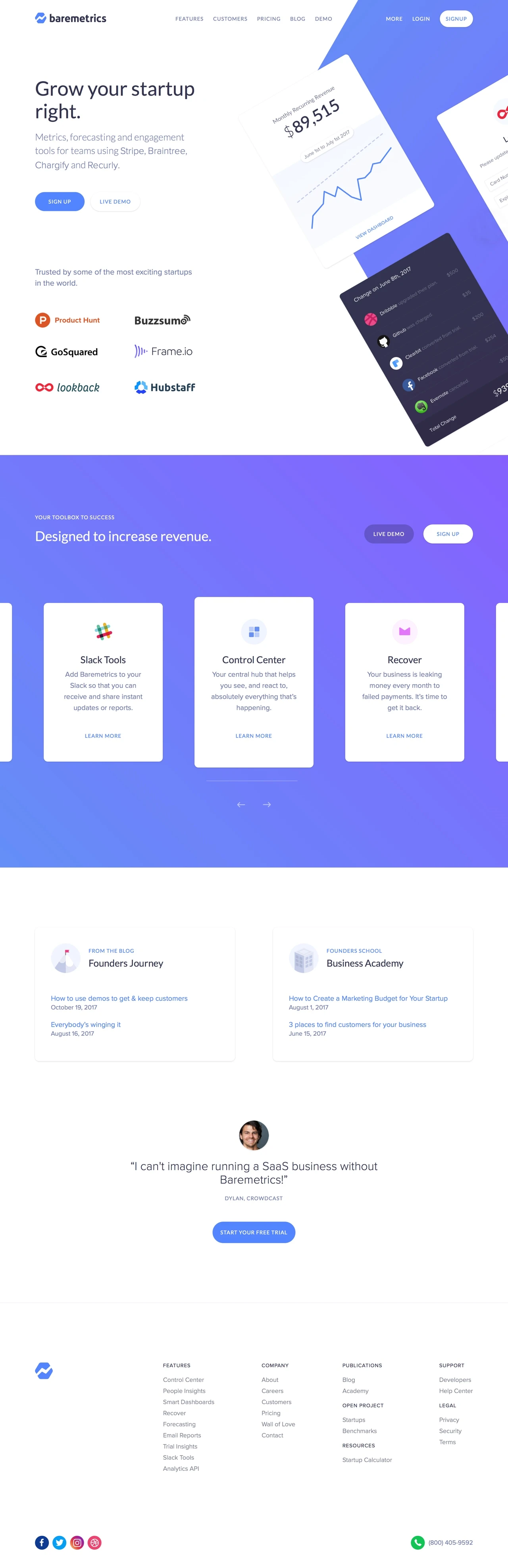 Baremetrics Landing Page Example: Metrics, forecasting and engagement tools for teams using Stripe, Braintree, Chargify and Recurly.
