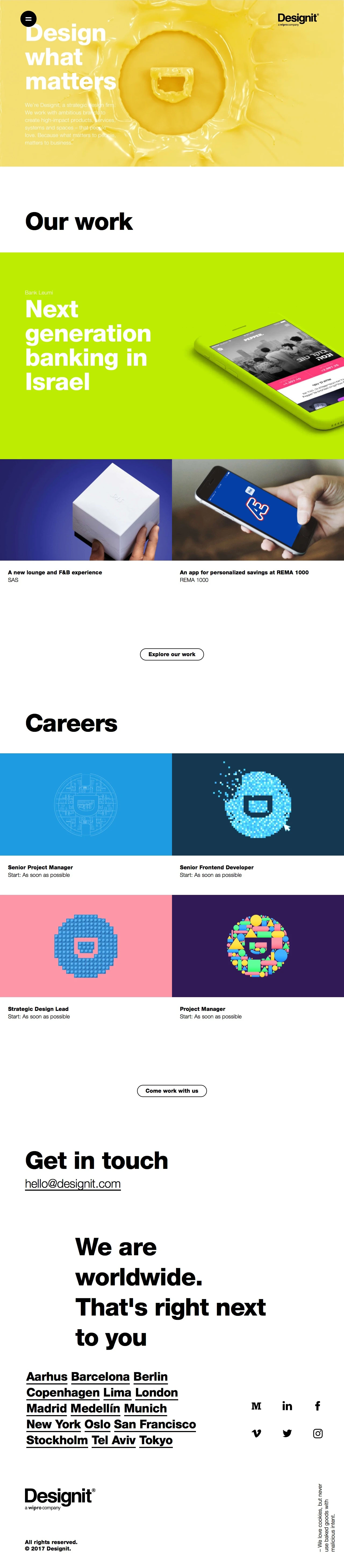 Designit Landing Page Example: We’re Designit, a strategic design firm. We work with ambitious brands to create high-impact products, services, systems and spaces – that people love. Because what matters to people, matters to business.