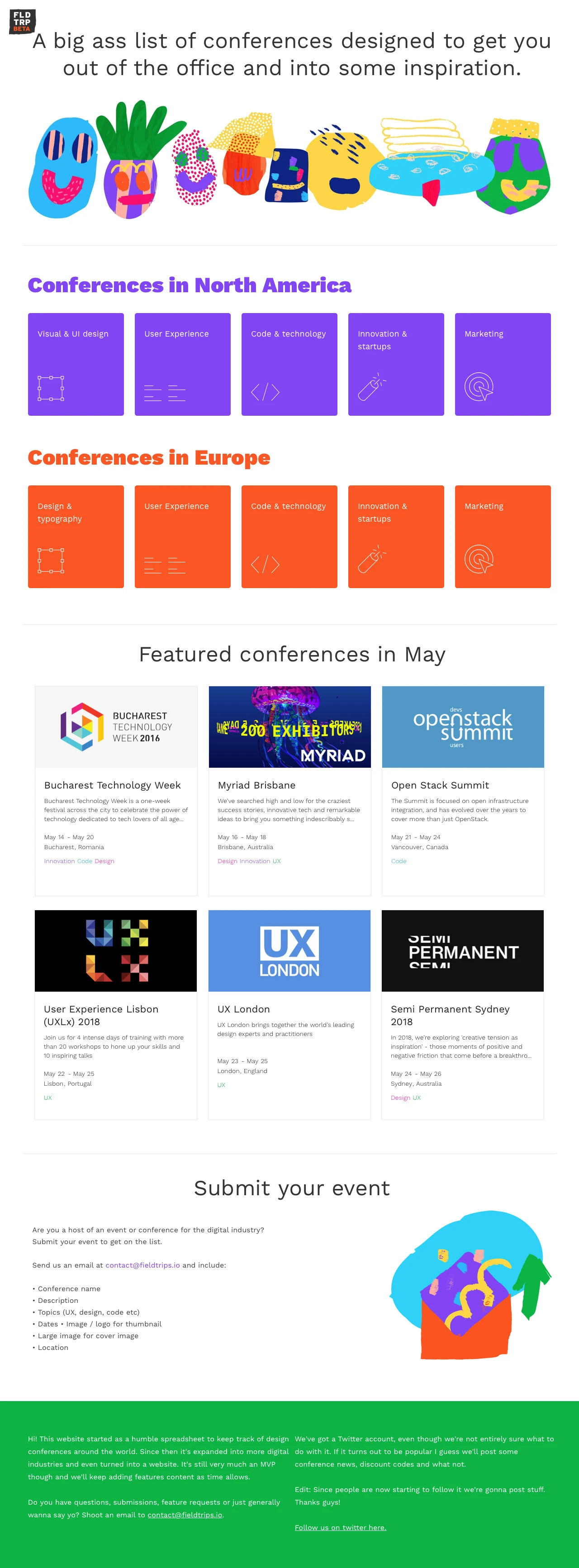 Fieldtrip Landing Page Example: A complete repository of all conferences in the digital industries. Browse and compare to find an inspiring conference or festival near you.
