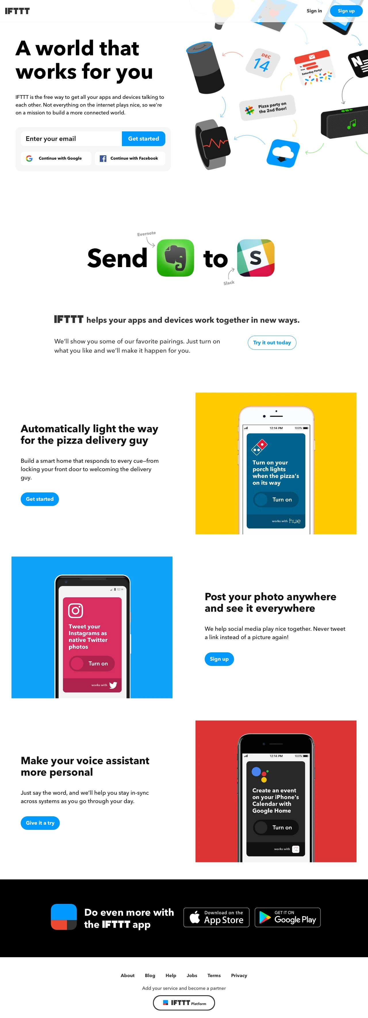 IFTTT Landing Page Example: IFTTT is the free way to get all your apps and devices talking to each other. Not everything on the internet plays nice, so we're on a mission to build a more connected world.