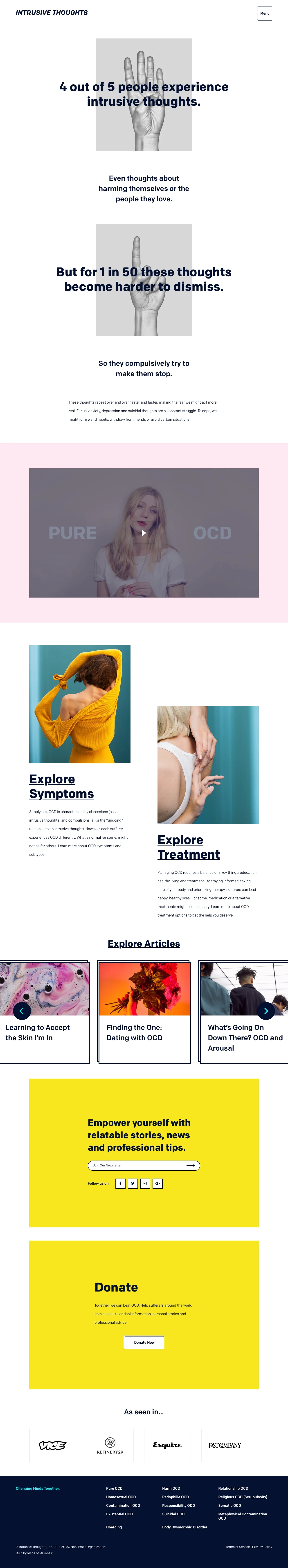 Intrusive Thoughts Landing Page Example: 3 million people around the world sufferer from OCD & intrusive thoughts. We empower the OCD community with educational resources, treatment info & support.