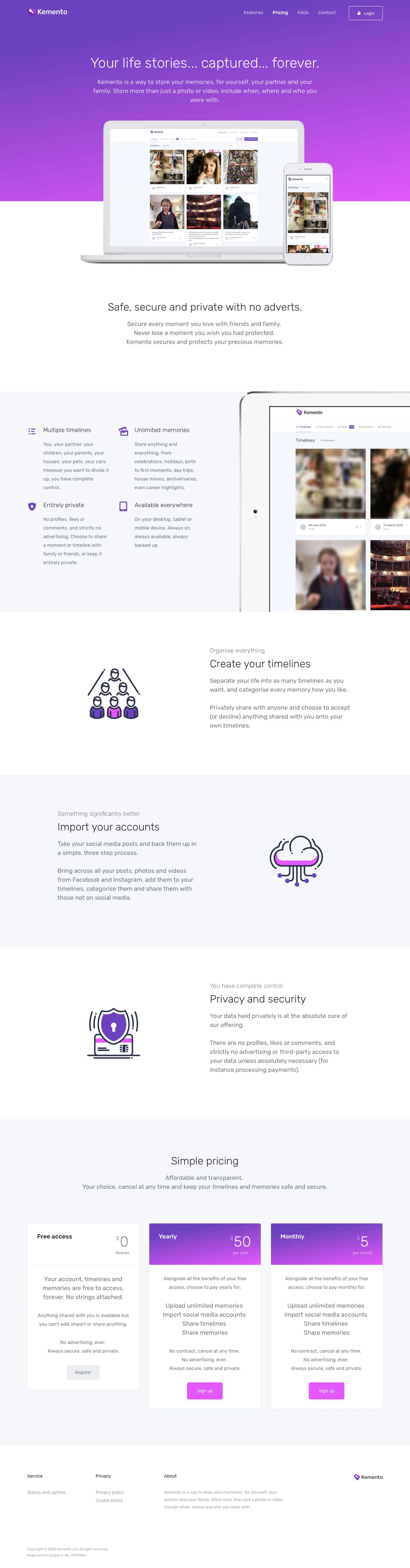 Kemento Landing Page Example: Kemento is a way to store your memories, for yourself, your partner and your family. Store more than just a photo or video, include when, where and who you were with.