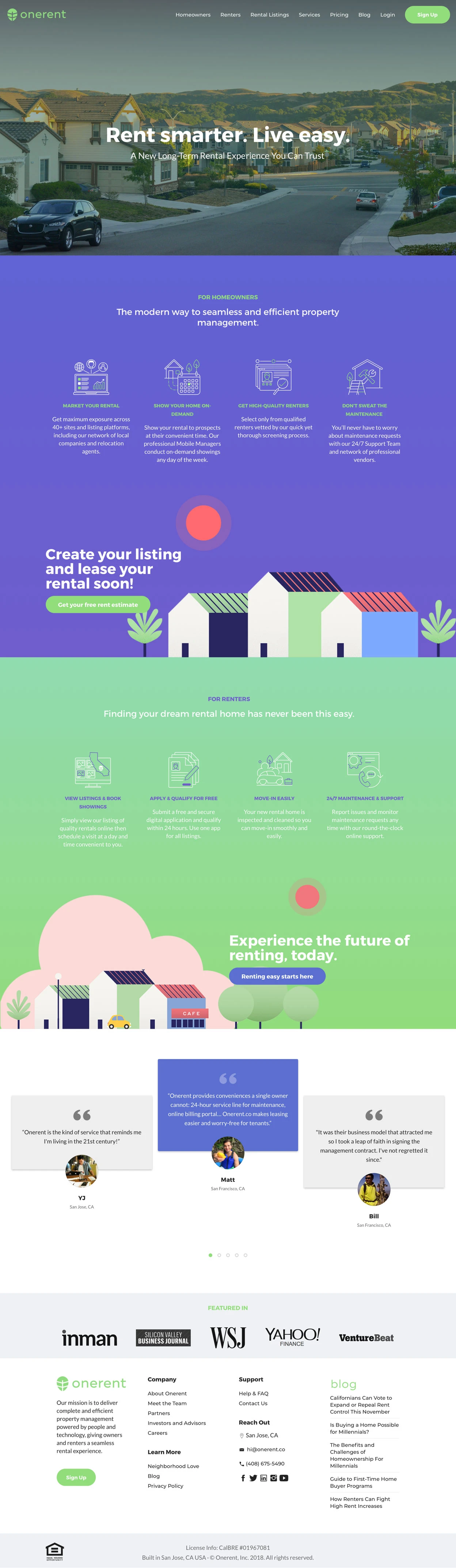 Onerent Landing Page Example: Onerent offers premium rental property management services with a blend of technology. Perfect for the modern homeowner and renter. Market your rental, schedule on-demand showings online, have your maintenance handled, track your rental online.