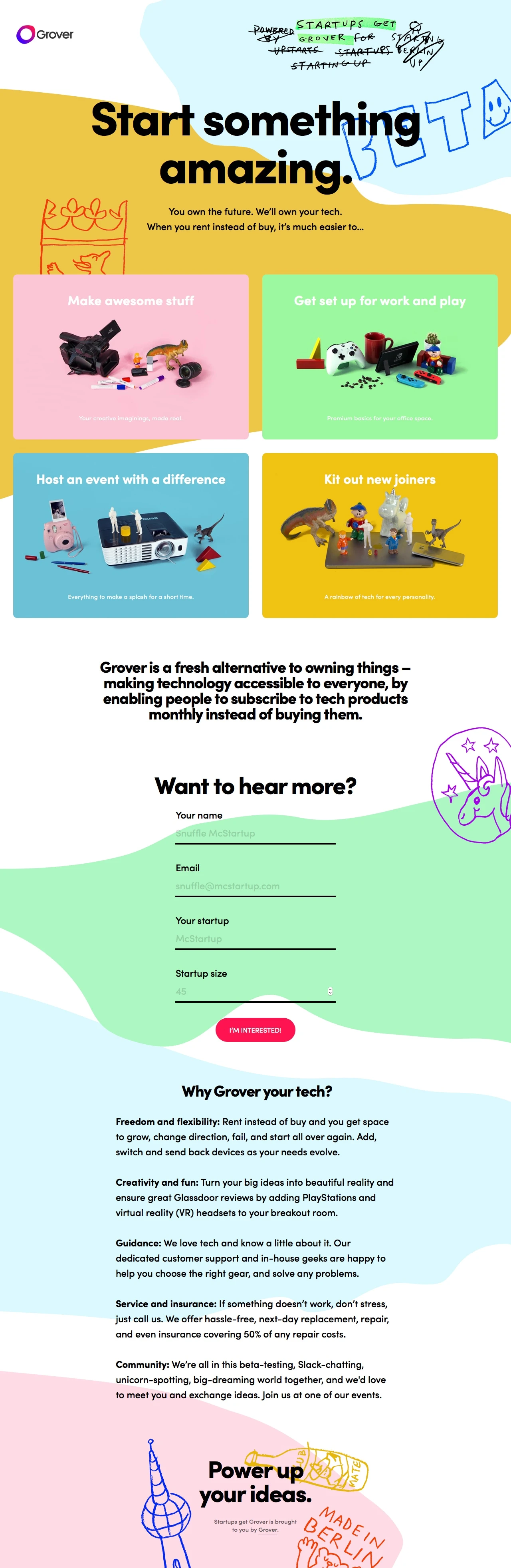 Startups get Grover Landing Page Example: You own the future. We’ll own your tech. Everything you need for work and play: laptops, phones, cameras, VR gear, and more.