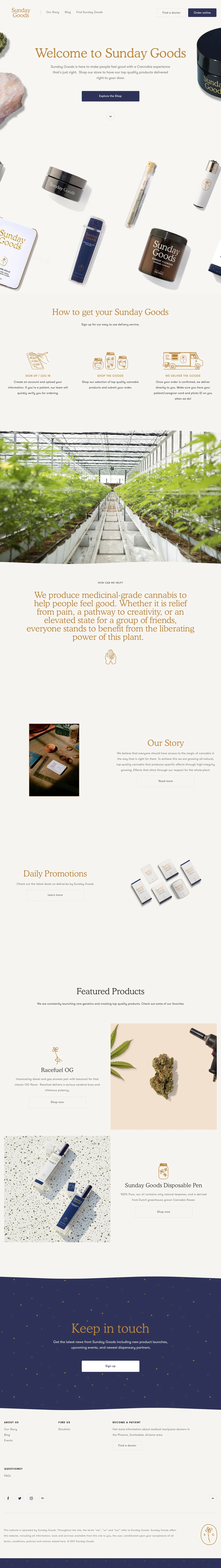 Sunday Goods Landing Page Example: Sunday Goods is here to make people feel good with a Cannabis experience that's just right.  Shop our store to have our top quality products delivered right to your door.