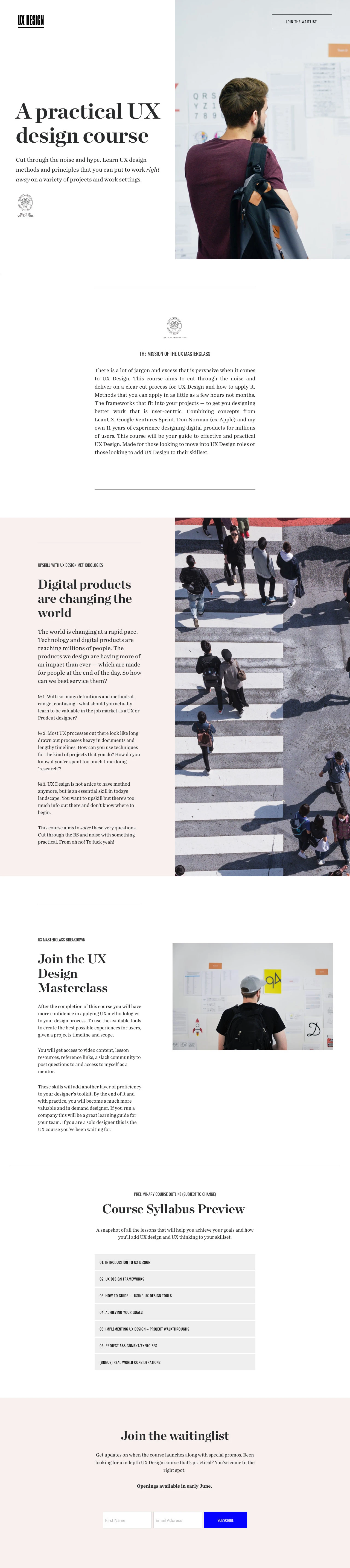UX Design Masterclass Landing Page Example: Cut through the noise and hype. Learn UX design methods and principles that you can put to work right away on a variety of projects and work settings.