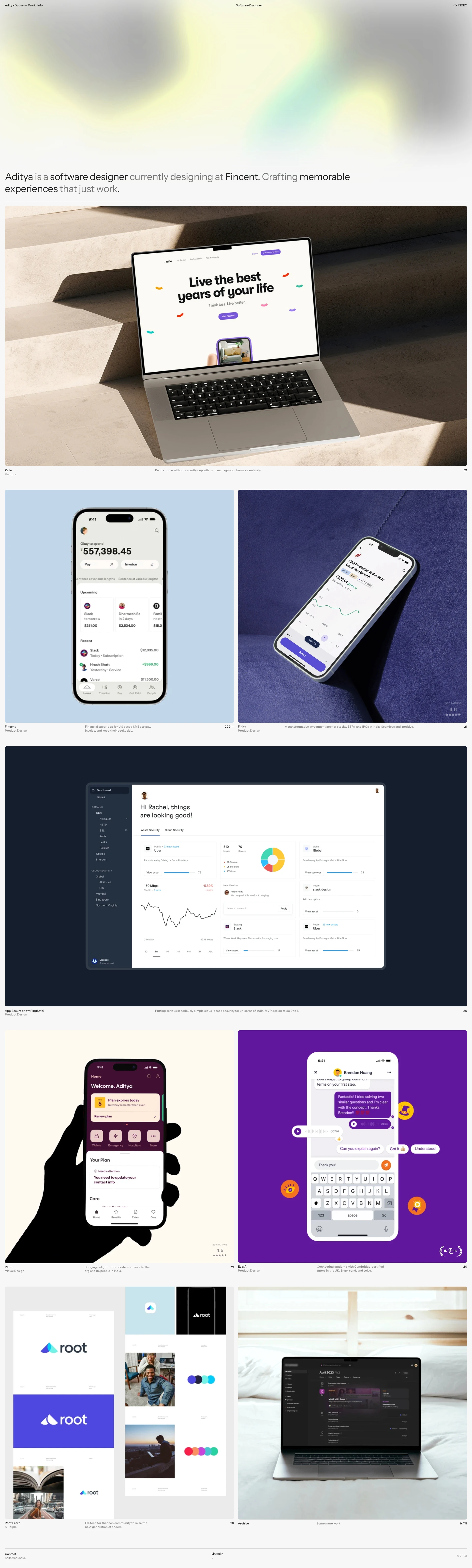 Aditya Dubey Landing Page Example: Aditya is a software designer currently designing at Fincent. Crafting memorable experiences that just work.