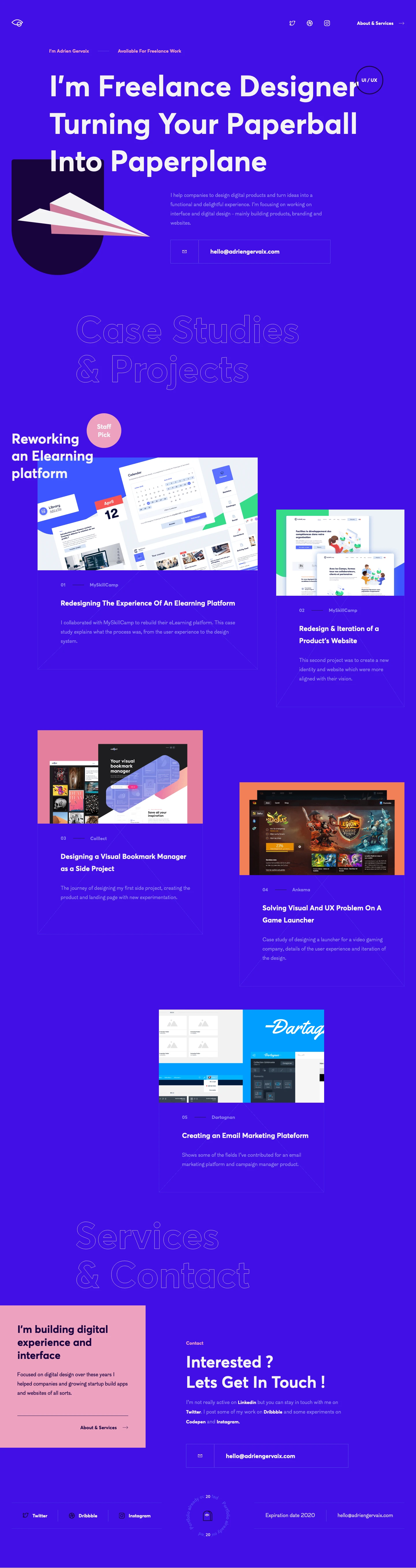 Adrien Gervaix Landing Page Example: Freelance Product / UX Designer — Turning Your Paperball Into Paperplane. I help companies to design digital products and turn ideas into a functional and delightful experience. I’m focusing on working on interface and digital design – mainly building products, branding and websites.