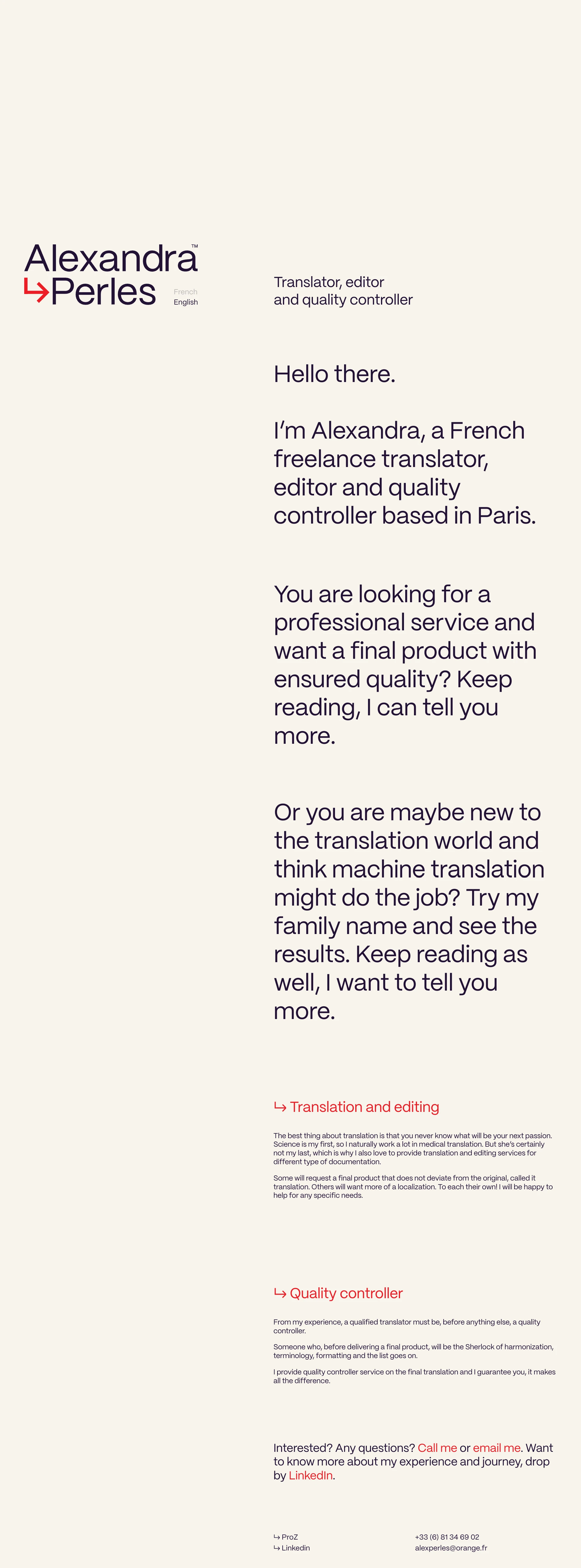 Alexandra Perles Landing Page Example: I’m Alexandra, a French freelance translator, editor and quality controller based in Paris. You are looking for a professional service and want a final product with ensured quality? Keep reading, I can tell you more.