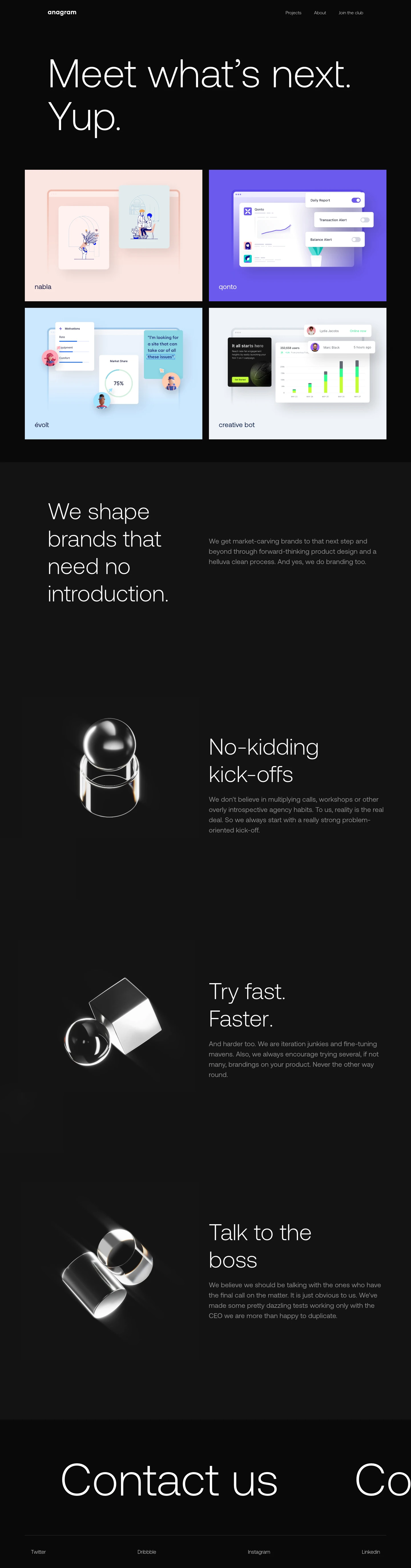 Anagram Club Landing Page Example: Shaping brands that need no introduction. We get market-carving brands to that next step and beyond through forward-thinking product design and a helluva clean process. And yes, we do branding too.