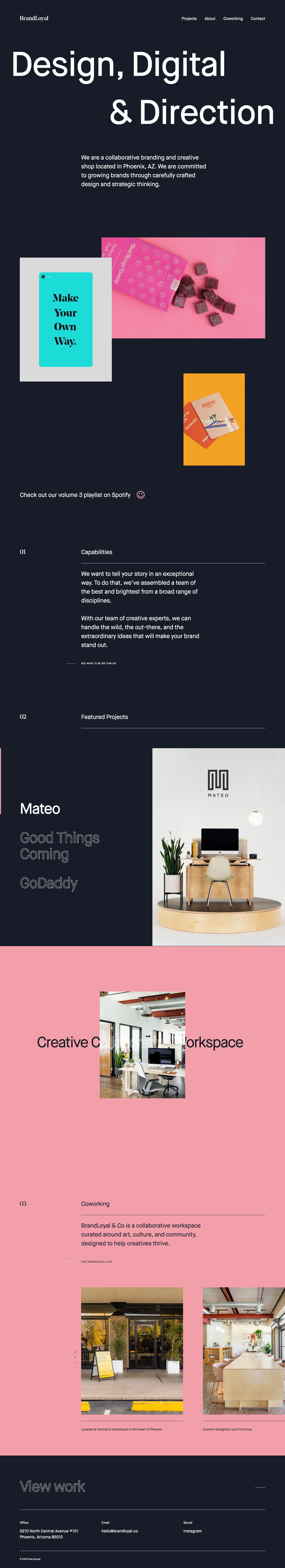 BrandLoyal Landing Page Example: We are a collaborative branding and creative shop located in Phoenix, AZ. We are committed to growing brands through carefully crafted design and strategic thinking.