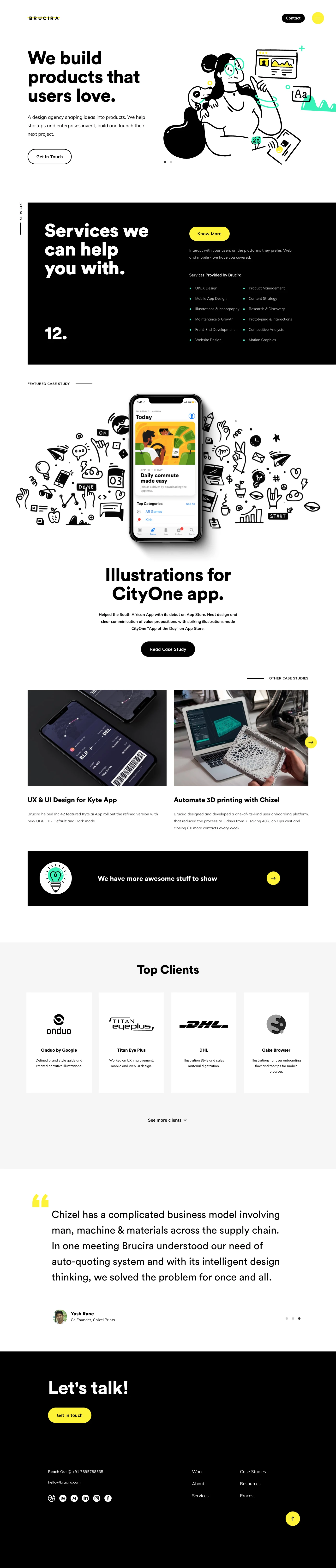 Brucira Landing Page Example: Design agency that specilizes in Product Design and Branding. Worked for Google Life Science, Titan EyePlus and other digital unicorns.