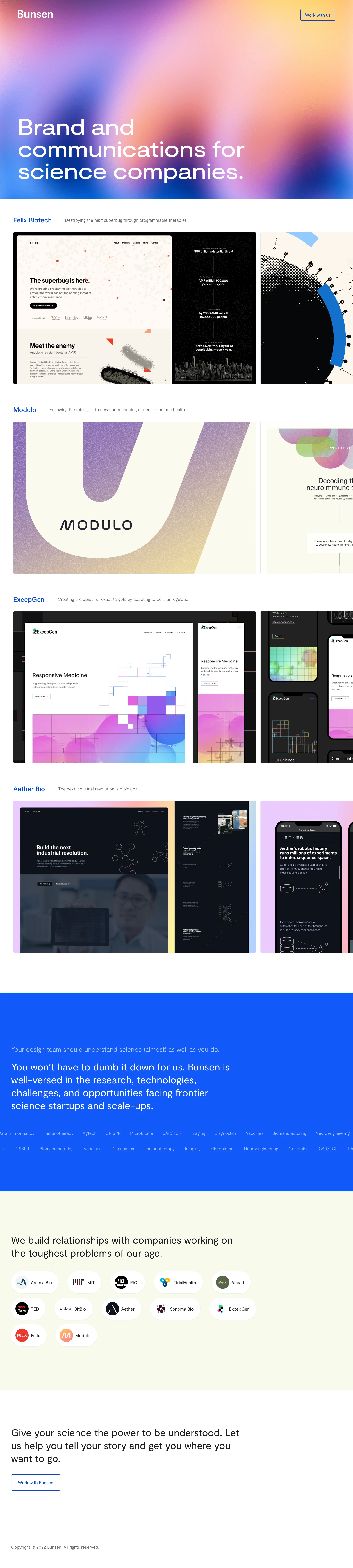 Bunsen Landing Page Example: Brand and communications for science companies. You won’t have to dumb it down for us. Bunsen is well-versed in the research, technologies, challenges, and opportunities facing frontier biotech and life science companies.