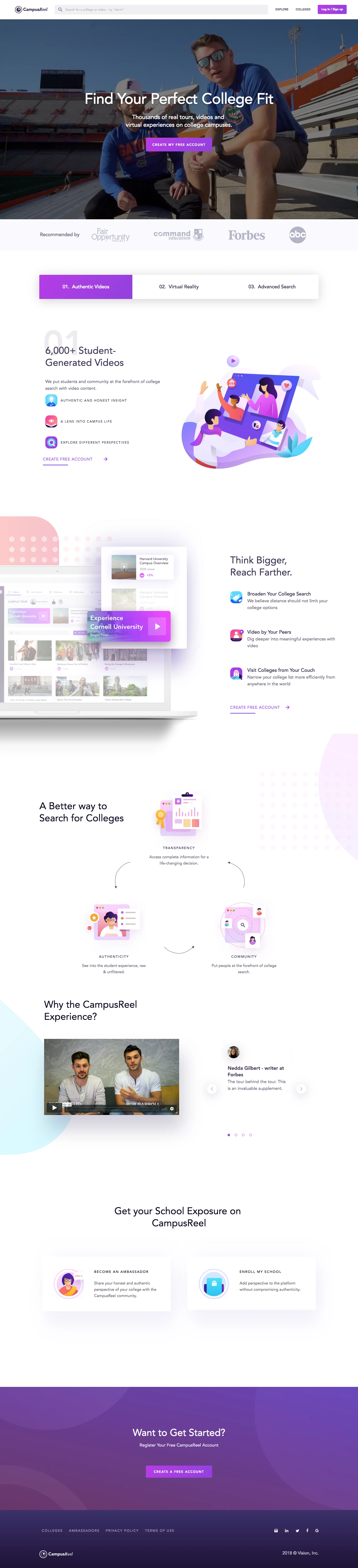 CampusReel Landing Page Example: A video and VR platform to help you find your dream school. Virtually tour hundreds of college campuses with more than 8,000 real, authentic videos.