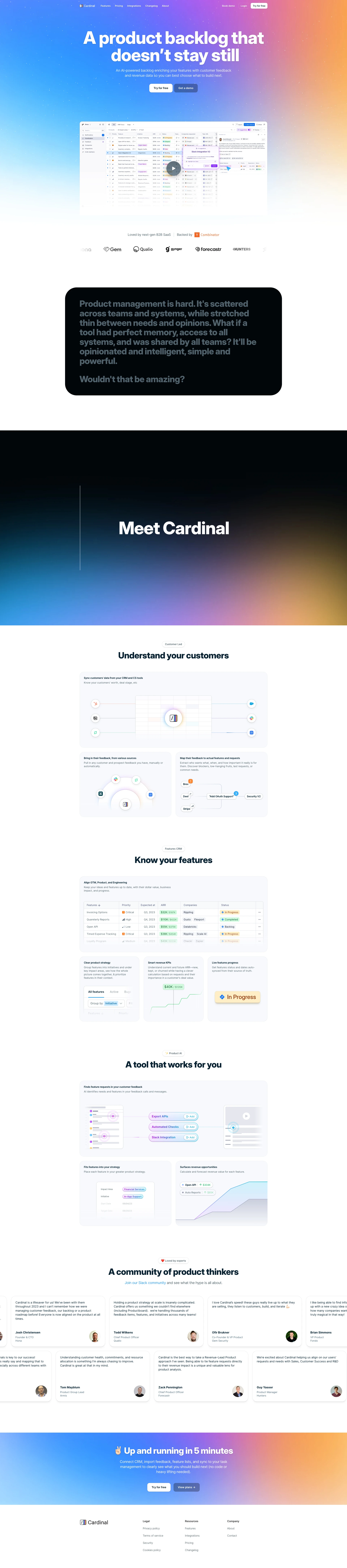 Cardinal Landing Page Example: Cardinal is an opinionated feature backlog. It pulls in your customer feedback, calls, CRM data, and task management tickets and uses AI to assess which customers want which features, how important is it for them, and tie them to your product strategy.