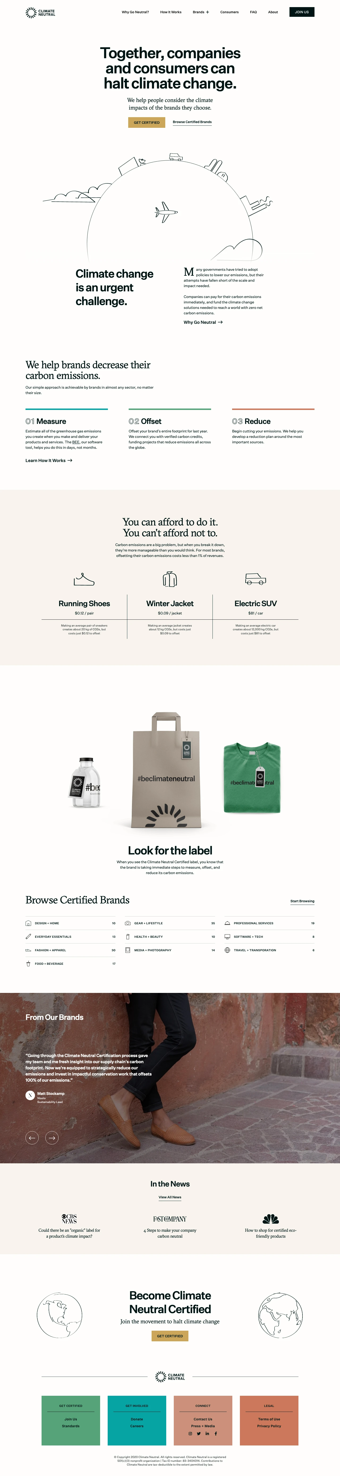 Climate Neutral Landing Page Example: It's cheaper & easier than you think. Climate Neutral helps brands of all sizes and industries pay for the carbon they emit. When you see the Climate Neutral label, you know the brand displaying it has neutralized their entire carbon footprint.