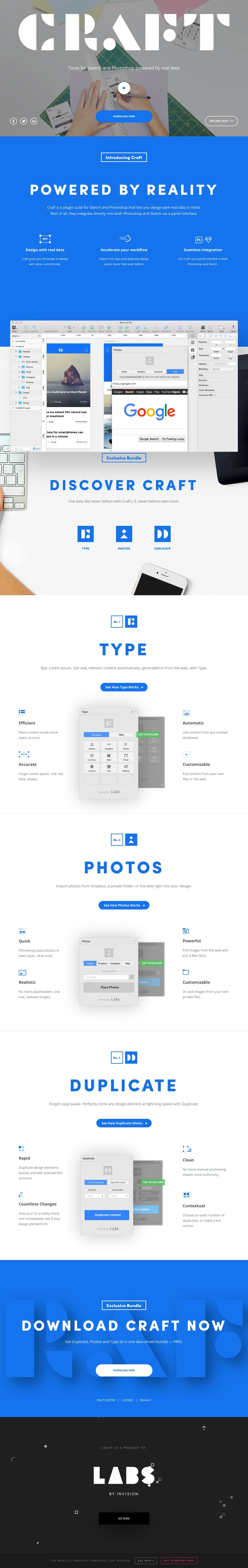 Craft by InVision LABS Landing Page Example: Craft is a plugin suite for Sketch and Photoshop that lets you design with real data in mind. Best of all, they integrate directly into both Photoshop and Sketch via a panel interface.