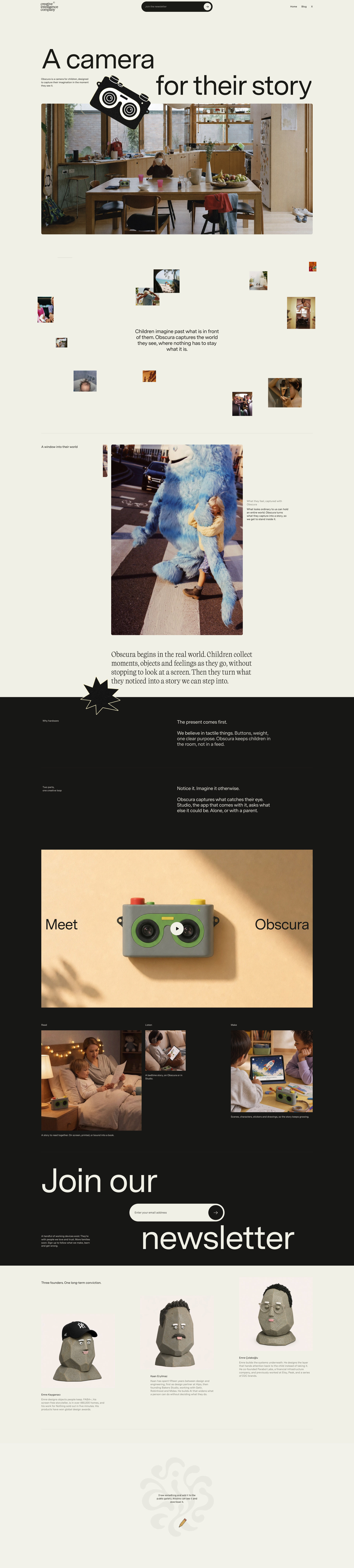 Creative Intelligence Company  Landing Page Example: We make hardware for human creativity. AI without the attention economy. Learning without the feed. Tools that serve a moment and then let you go.