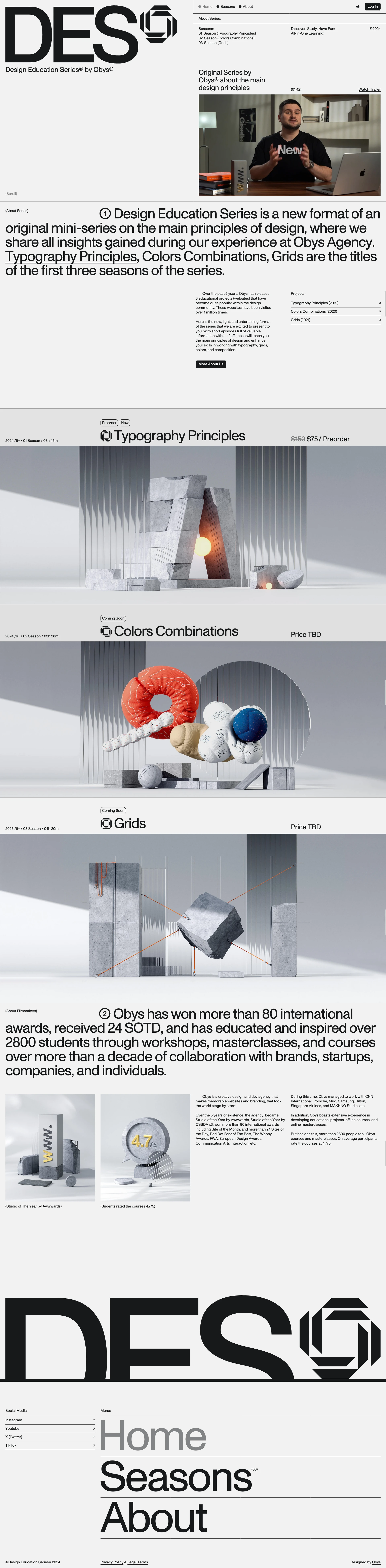 DES Landing Page Example: Design Education Series is a new format of an original mini-series on the main principles of design, where we share all insights gained during our experience at Obys Agency. Typography Princples, Colors Combinations, Grids are the titles of the first three seasons of the series.