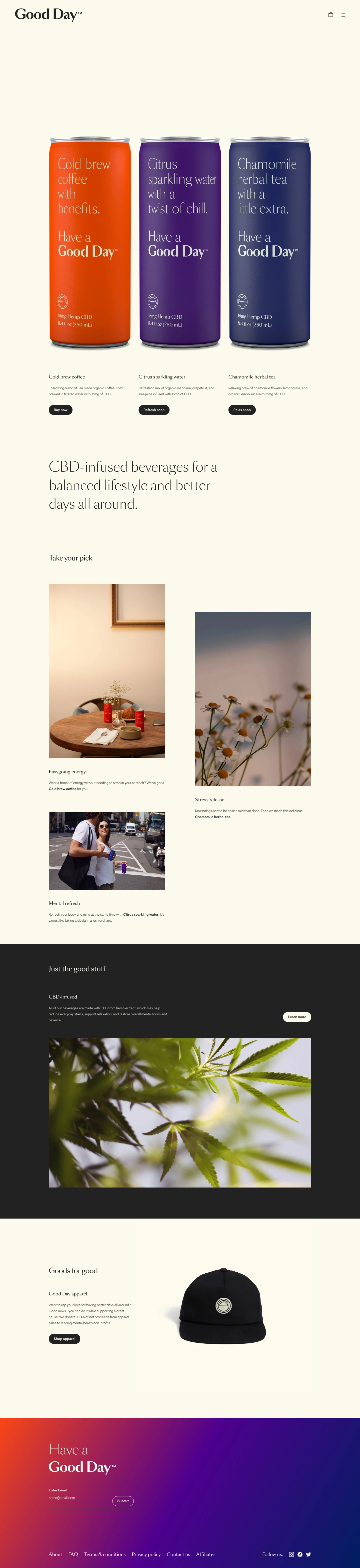 Good Day Beverage Landing Page Example: CBD-infused beverages for a balanced lifestyle and better days all around. Have a Good Day.