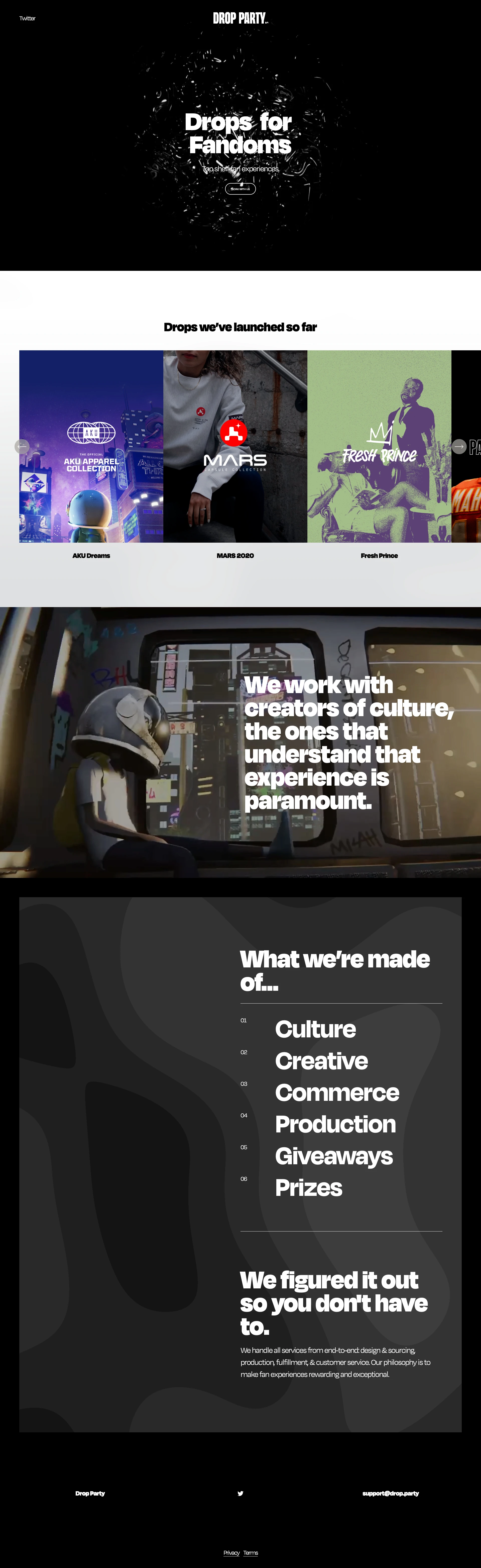 DROP PARTY Landing Page Example: We handle all services from end-to-end: design & sourcing, production, fulfillment, & customer service. Our philosophy is to make fan experiences rewarding and exceptional.