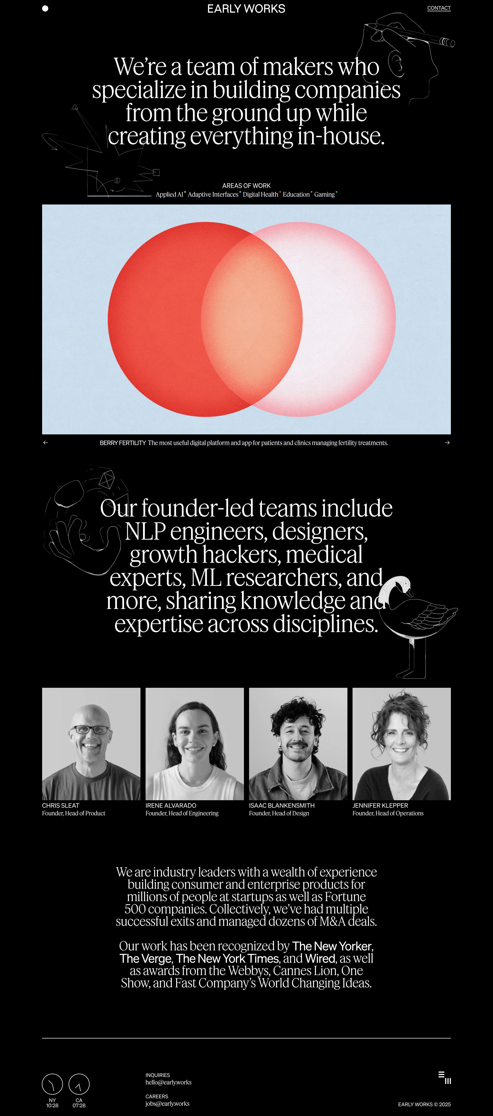Early Works Landing Page Example: We’re a team of makers who specialize in building companies from the ground up while creating everything in-house.