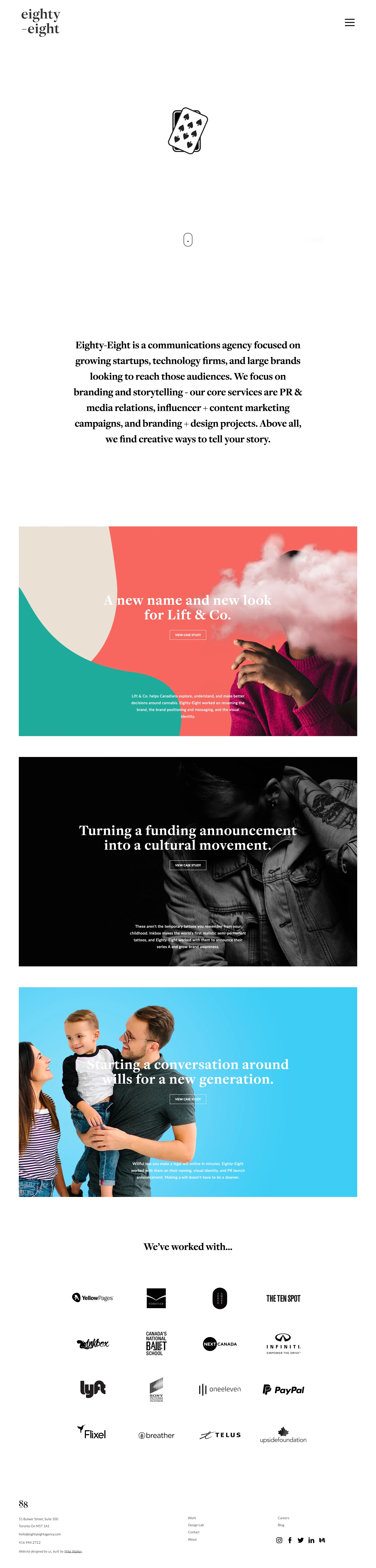 Eighty-Eight Landing Page Example: Eighty-Eight is a communications agency focused on growing startups, technology firms, and large brands looking to reach those audiences. We focus on branding and storytelling - our core services are PR & media relations, influencer + content marketing campaigns, and branding + design projects. Above all, we find creative ways to tell your story.