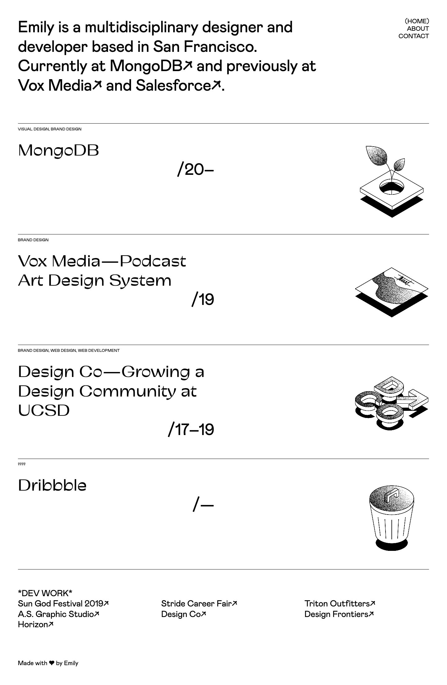Emily Nguyen Landing Page Example: Emily is a multidisciplinary designer and developer based in San Francisco. Currently at MongoDB and previously at Vox Media and Salesforce.
