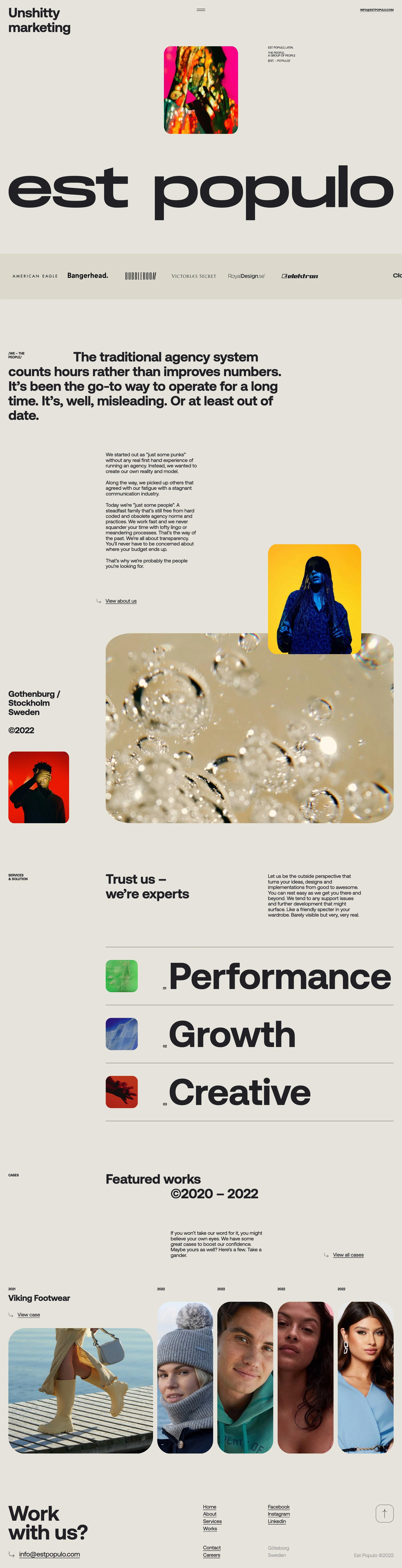 EST POPULO Landing Page Example: This company sprung from frustration with an agency system that is obsessed with counting hours rather than actually improving results. When your old agency was busy hatching pretentious visions, we were probably busy doing some actual work.