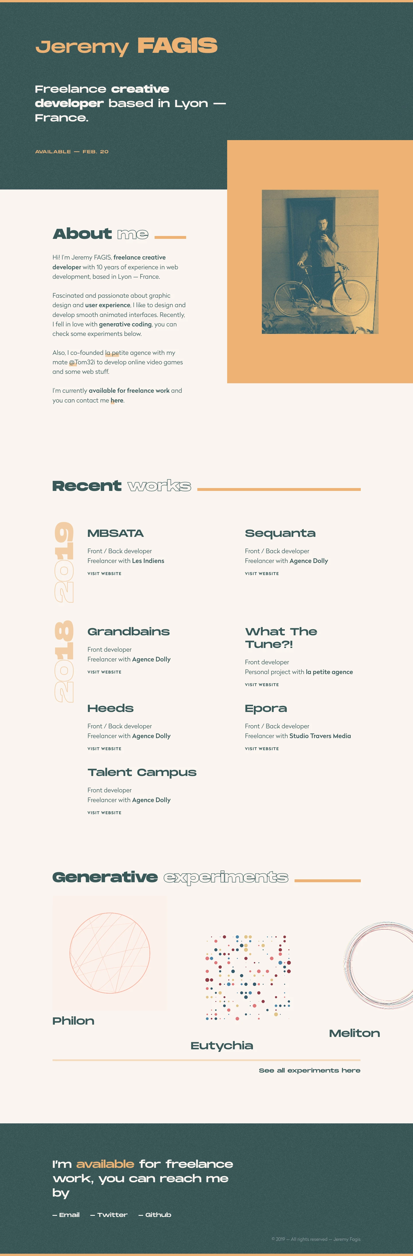 Jeremy Fagis Landing Page Example: I’m Jeremy FAGIS, freelance creative developer with 10 years of experience in web development, based in Lyon — France.Fascinated and passionate about graphic design and user experience, I like to design and develop smooth animated interfaces.