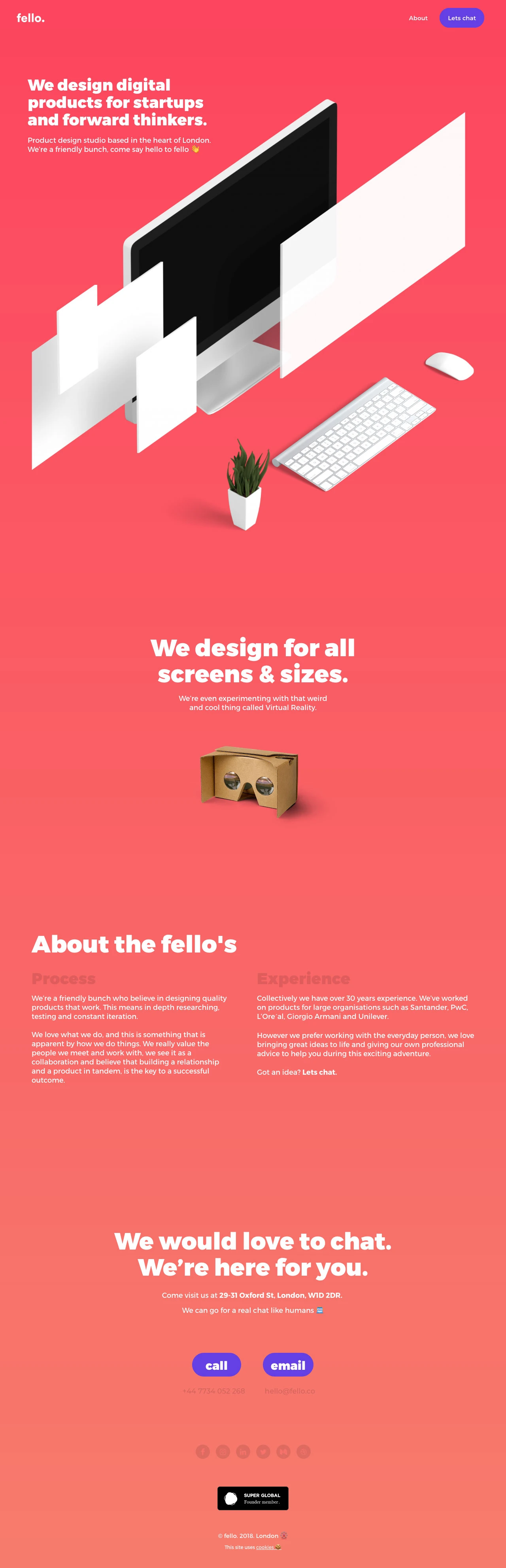 fello Landing Page Example: Digital product design studio based in the heart of London. We design products for startups and forward thinkers. Apps, websites, UI/UX, research, user testing and development. We’re a friendly bunch, come say hello to fello 👋