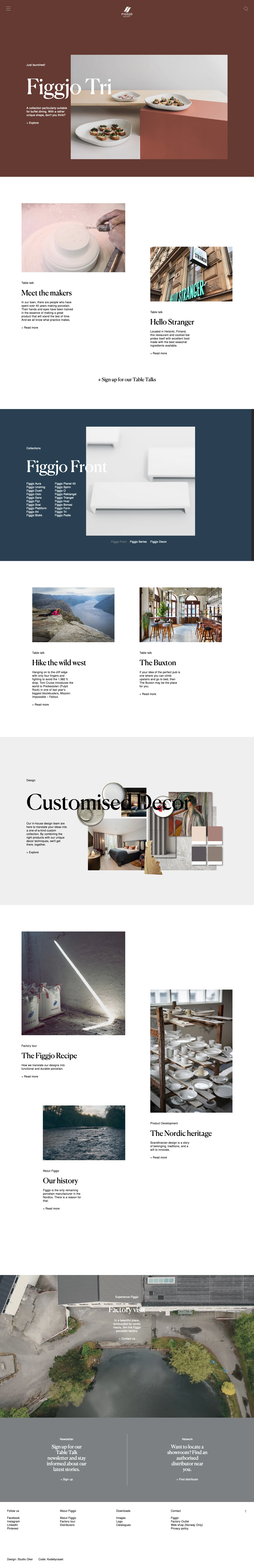 Figgjo Landing Page Example: Figgjo is the sole remaining porcelain manufacturer in the Nordics. We still believe that crafting our porcelain right here, at Figgjo, makes for a better product. The factory buildings have been upgraded, the machinery is state of the art. We have everything in place to make beautiful, functional, durable porcelain.