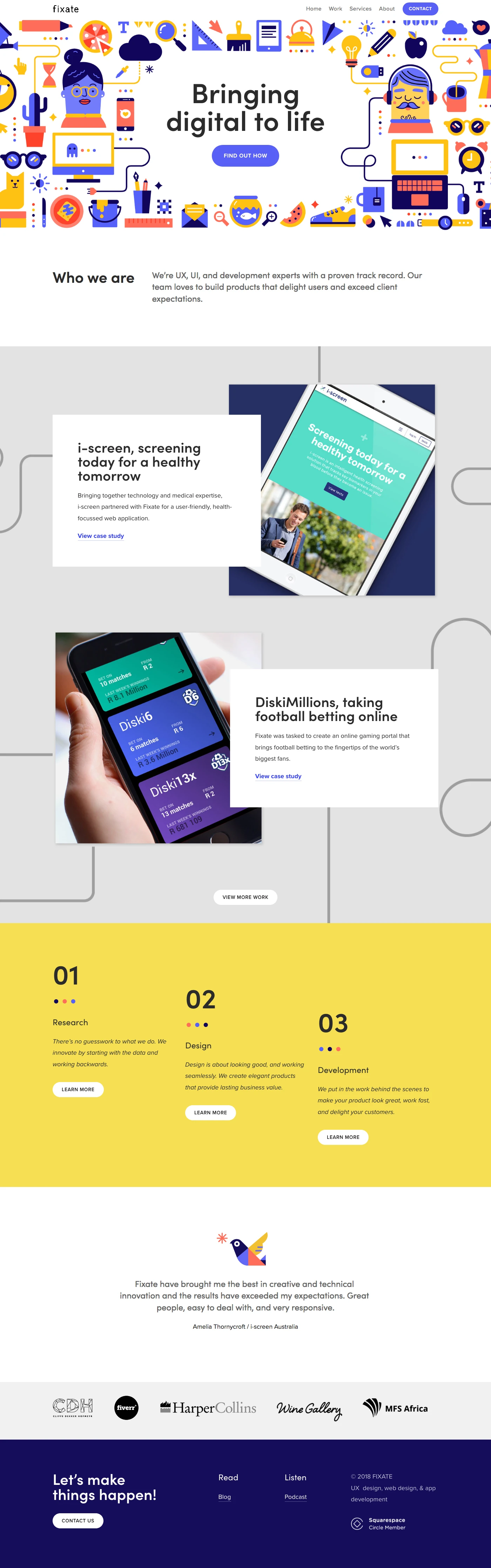 Fixate Landing Page Example: Fixate is a UX, UI, and development agency specialising in web applications. We manage the process all the way from research and strategy, to implementation and user-testing.
