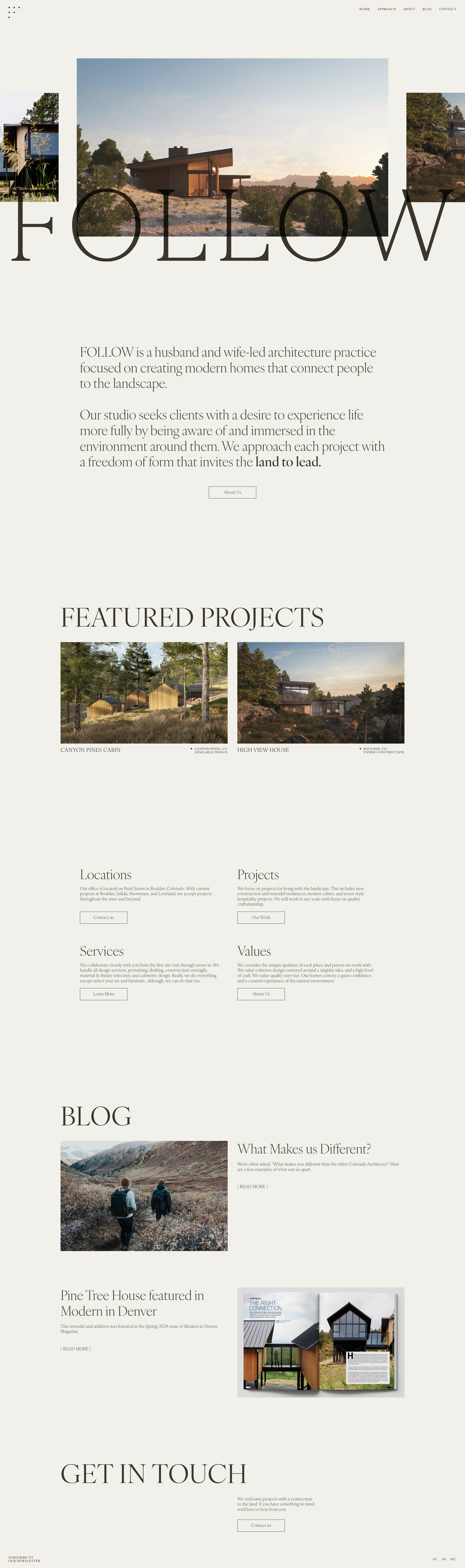 FOLLOW Landing Page Example: FOLLOW is a boutique Architecture studio in Boulder, CO designing modern homes in mountain landscapes. Our full-service approach inlcudes interior design and matching you with a contractor from our exclusive list of the best custom builders in Colorado.