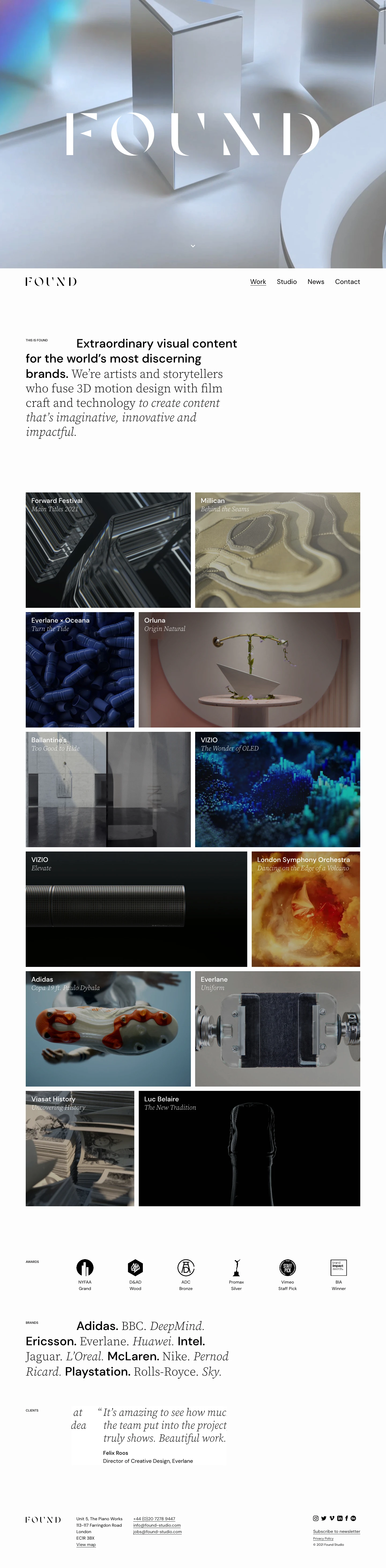 Found Landing Page Example: Extraordinary visual content for the world’s most discerning brands. We’re artists and storytellers who fuse 3D motion design with film craft and technology to create content that’s imaginative, innovative and impactful.
