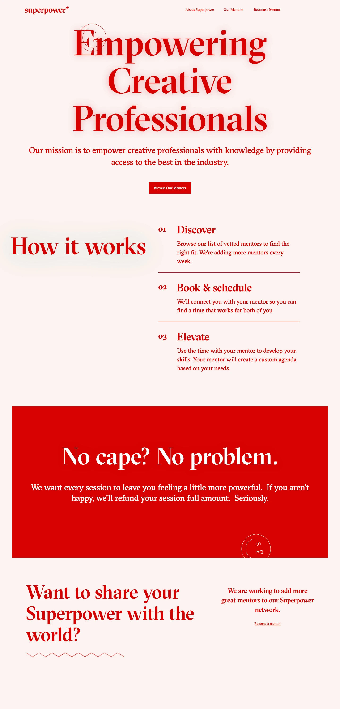 superpower Landing Page Example: Learn skills through 1-on-1 mentorship by creative professionals. Our mission is to empower creative professionals with knowledge by providing access to the best in the industry.