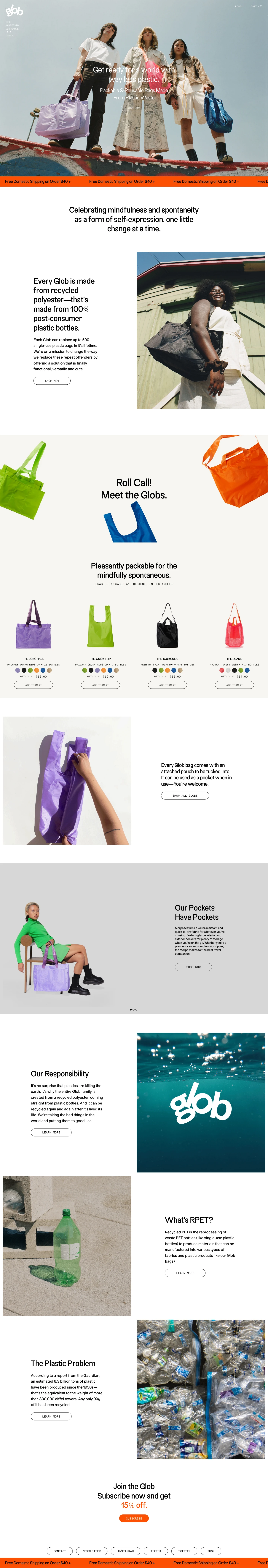 Glob Landing Page Example: Get ready for a world with way less plastic. We’re here because we believe in what we’re making. We think little changes add up over time. That’s why our products are designed with sustainability in mind. Whether it’s the day-to-day trip to the grocery store, or the impromptu weekend getaway, we go where you go.