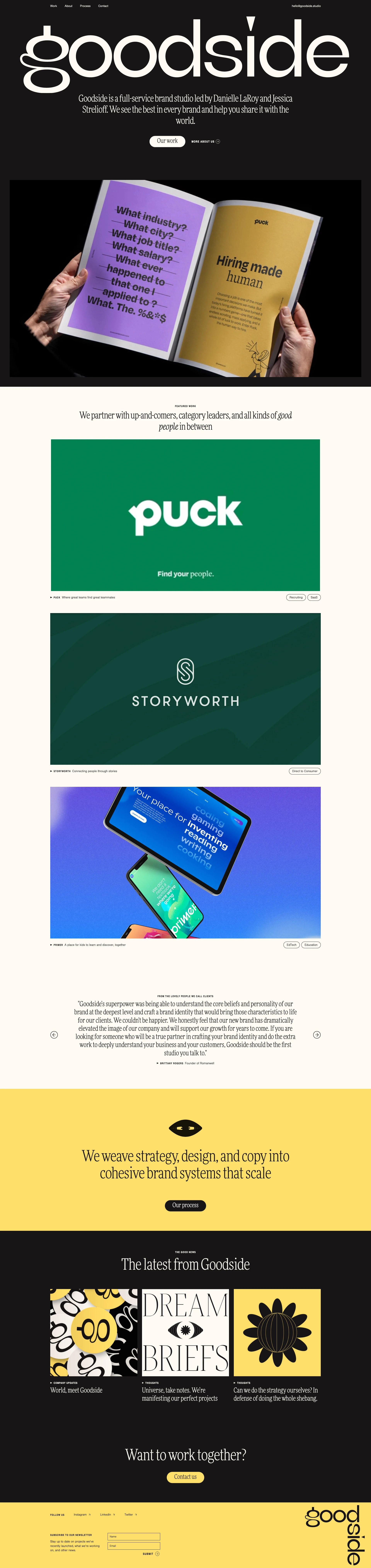 Goodside Landing Page Example: Goodside is a full-service brand studio led by Danielle LaRoy and Jessica Strelioff. We see the best in every brand and help you share it with the world.