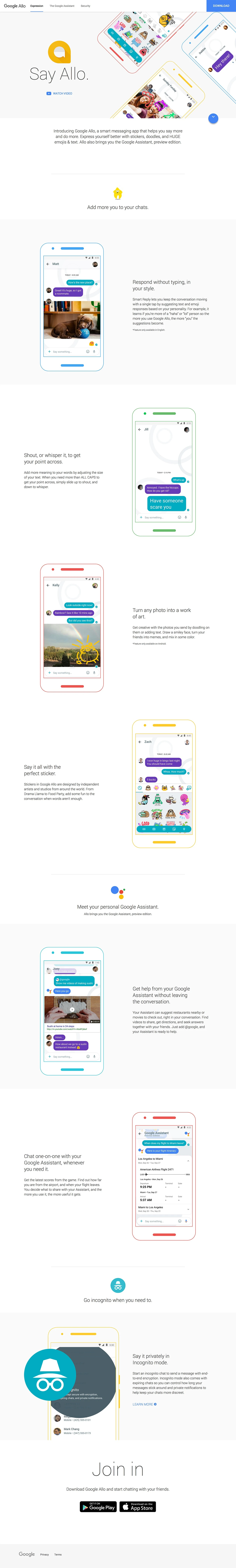 Google Allo Landing Page Example: Introducing Google Allo, a smart messaging app that helps you say more and do more. Express yourself better with stickers, doodles, and HUGE emojis & text. Allo also brings you the Google Assistant, preview edition.