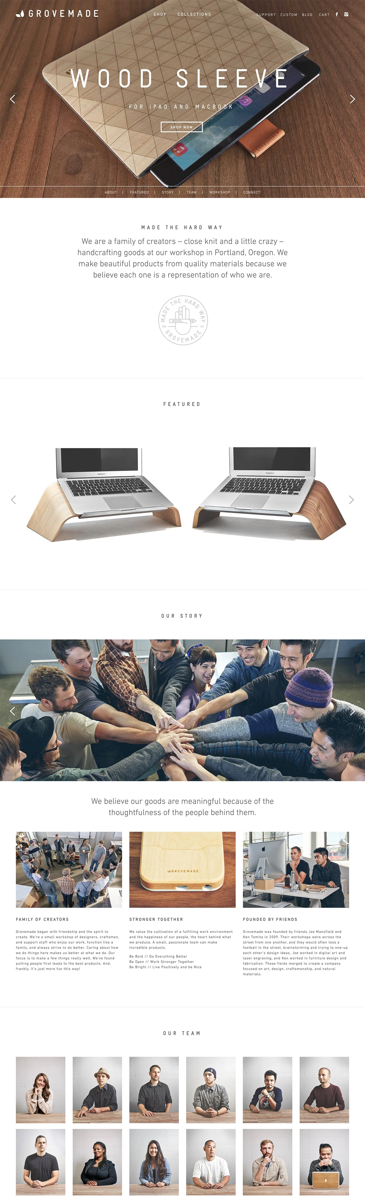 Grovemade Landing Page Example: We are a family of creators – close knit and a little crazy – handcrafting goods at our workshop in Portland, Oregon. We make beautiful products from quality materials because we believe each one is a representation of who we are.