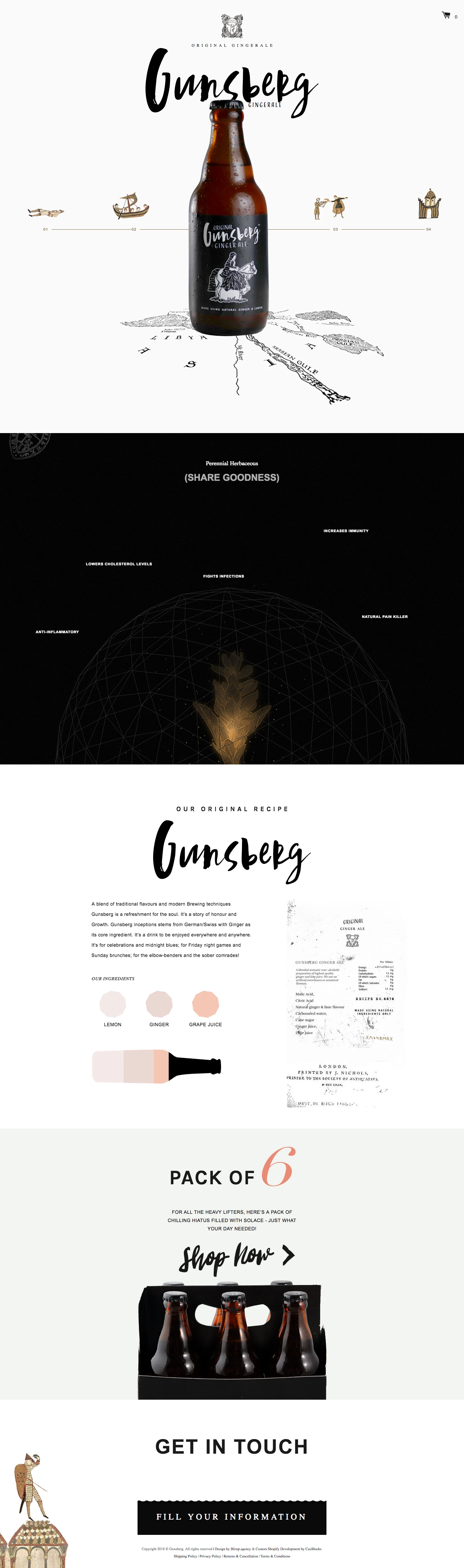 Gunsberg Landing Page Example: A blend of traditional flavours and modern Brewing techniques Gunsberg is a refreshment for the soul. It’s a story of honour and Growth. Gunsberg inceptions stems from German/Swiss with Ginger as its core ingredient. It’s a drink to be enjoyed everywhere and anywhere.