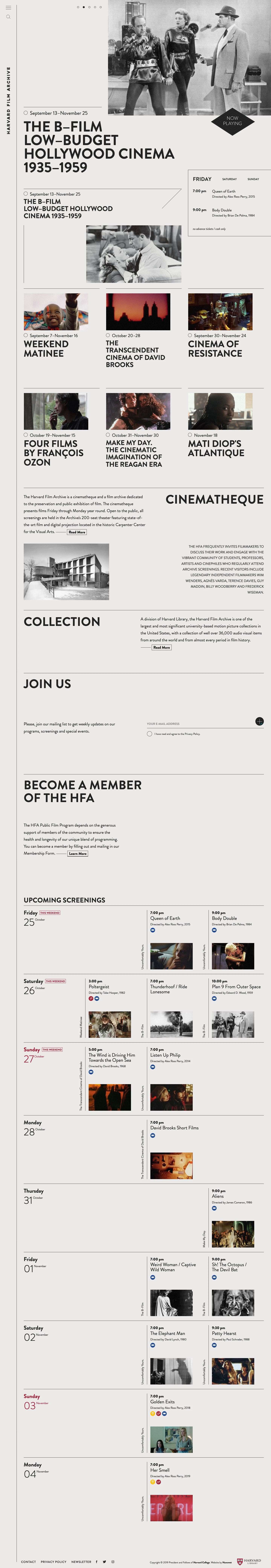 Harvard Film Archive Landing Page Example: The Harvard Film Archive is a cinematheque and a film archive dedicated to the preservation and public exhibition of film. The cinematheque presents films Friday through Monday year round.