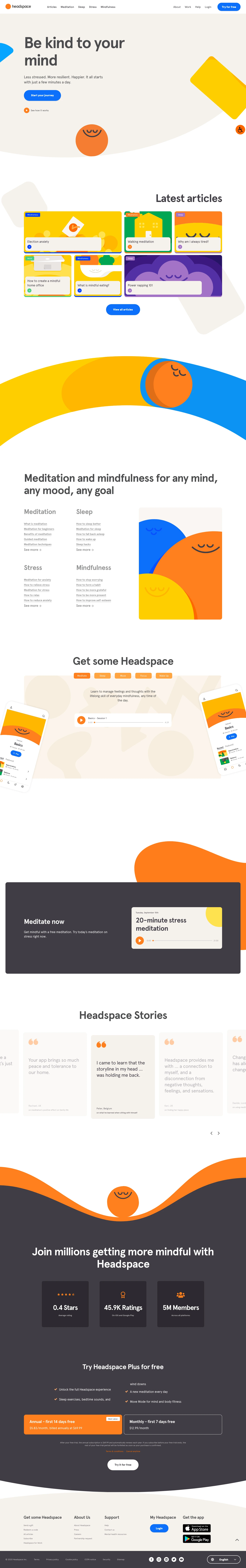 Headspace Landing Page Example: Be kind to your mind Less stressed. More resilient. Happier. It all starts with just a few minutes a day.