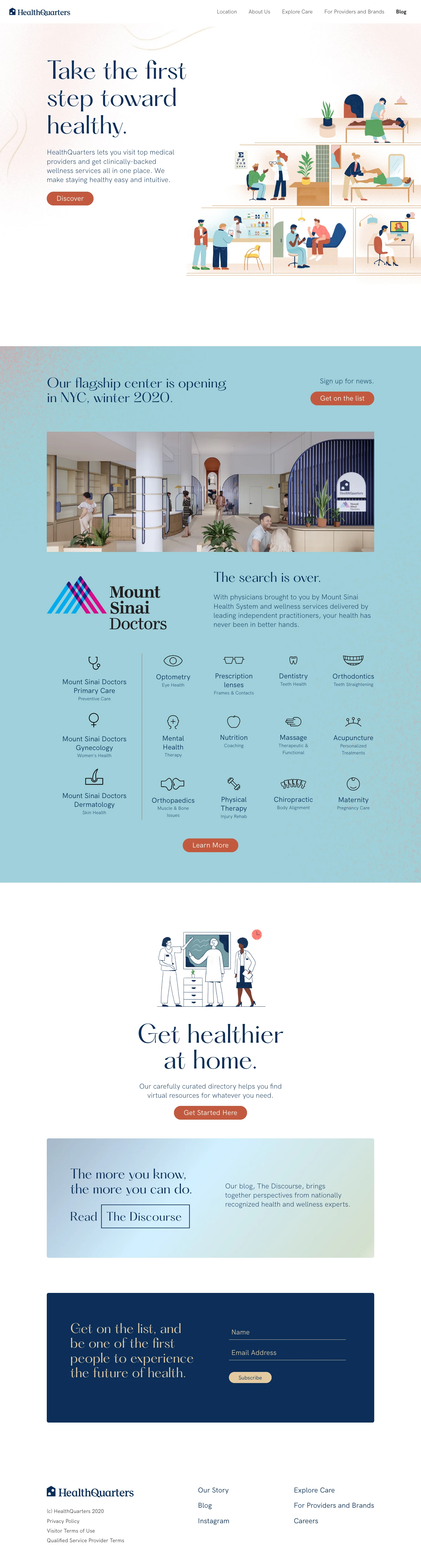HealthQuarters Landing Page Example: Take the first step toward healthy. HealthQuarters lets you visit top medical providers and get clinically-backed wellness services all in one place. We make staying healthy easy and intuitive.