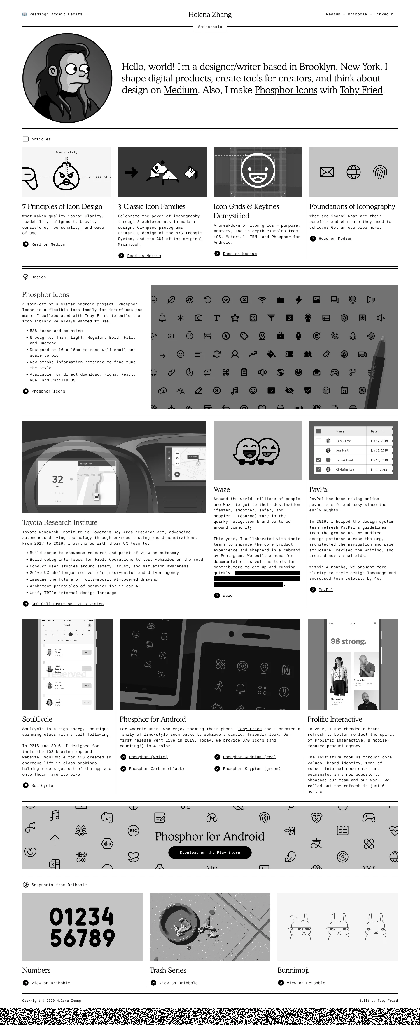 Helena Zhang Landing Page Example: Hello, world! I'm a designer/writer based in Brooklyn, New York. I shape digital products, create tools for creators, and think about design on Medium. Also, I make Phosphor Icons with Toby Fried.