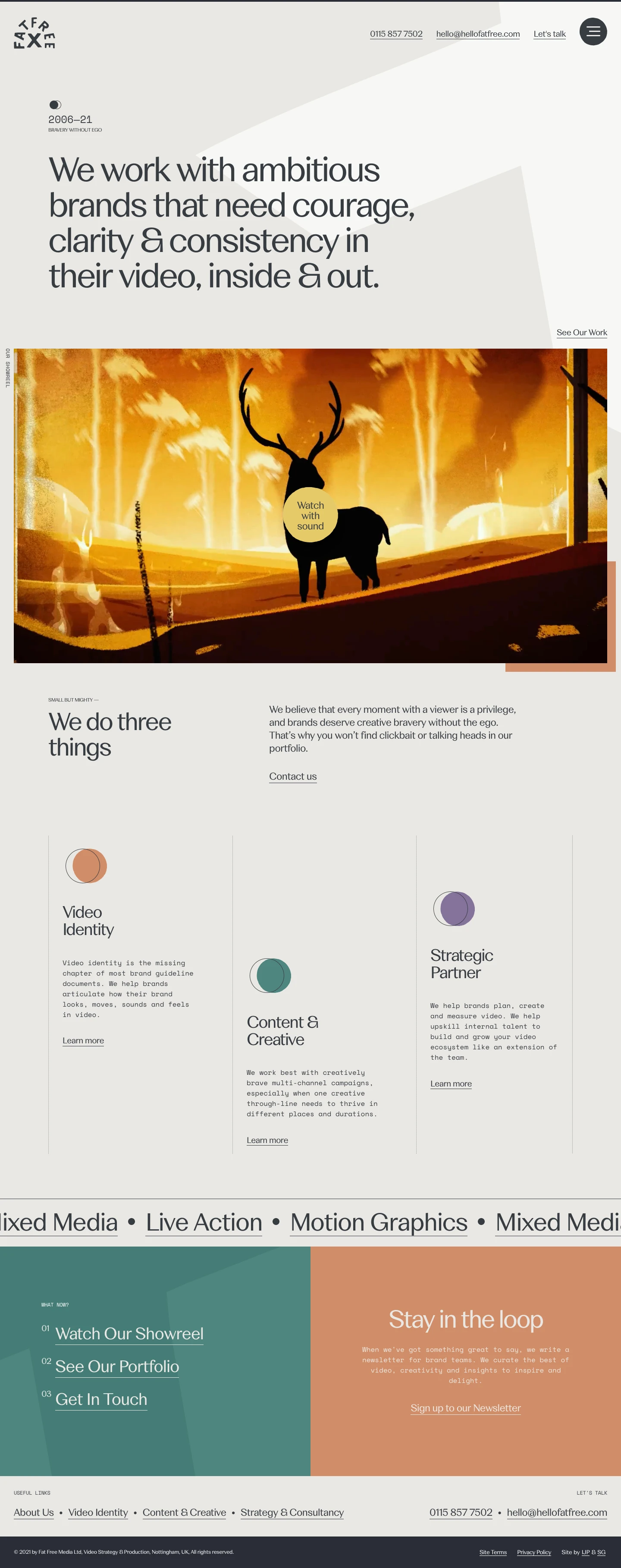 Fat Free Landing Page Example: We work with ambitious brands that need courage, clarity & consistency in their video, inside & out.