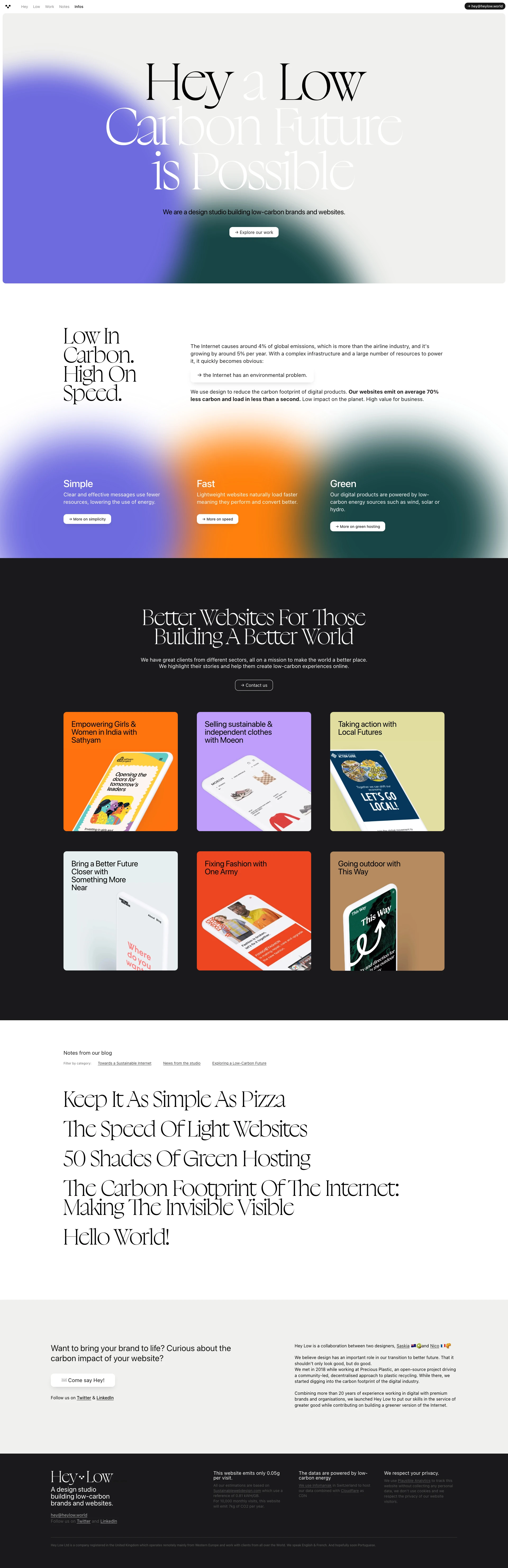 Hey Low Landing Page Example: Hey Low, we are a design studio building low-carbon brands and websites. We reduce carbon footprint of digital products by design. Our websites emits on average 70% less carbon and are 4 times faster. Low impact on the planet. High value for business