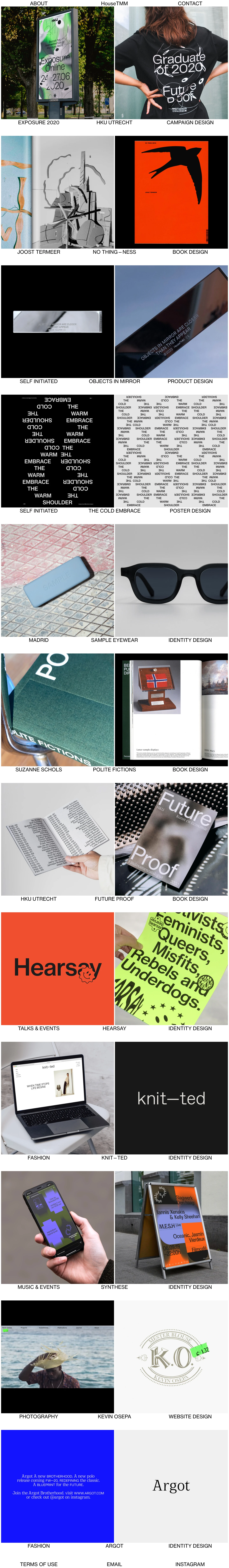 HouseTMM Landing Page Example: HouseTMM creates engaging work across digital and physical media through an informed approach to graphic design, branding, art-direction and editorial design. Design that is built on clear foundations and rigid graphic systems. Resulting in printed matter, online output and even physical products.