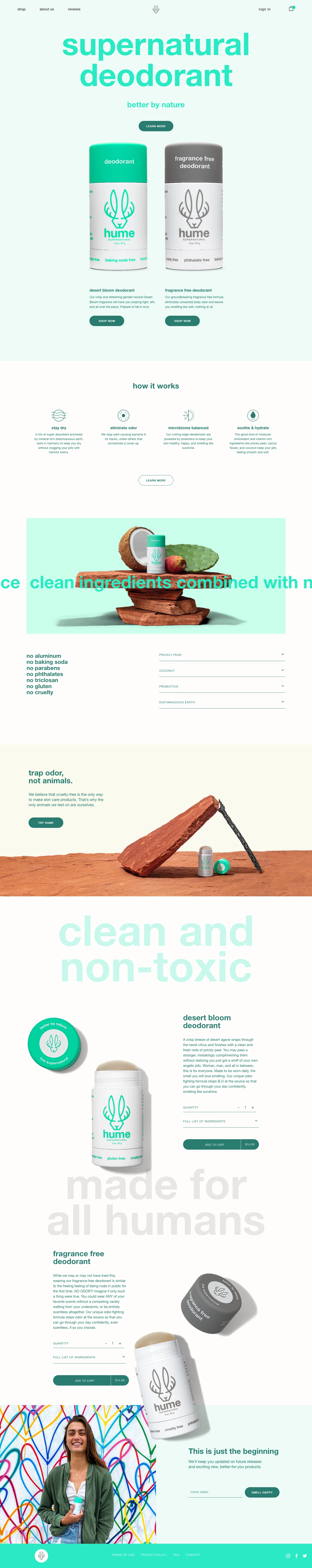 Hume Supernatural Landing Page Example: Non-toxic deodorants are only good when they're effective. Our plant & mineral based formulas work on all skin types to keep you smelling fresh all day.