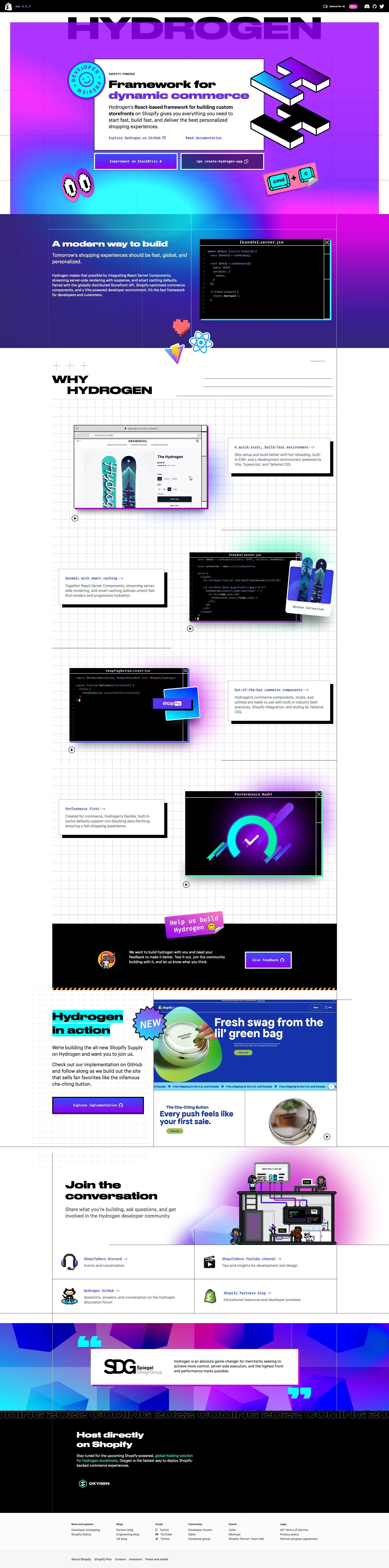 Hydrogen Landing Page Example: Build unique, performant commerce experiences faster with Shopify's React-based framework for developing custom storefronts on Shopify.